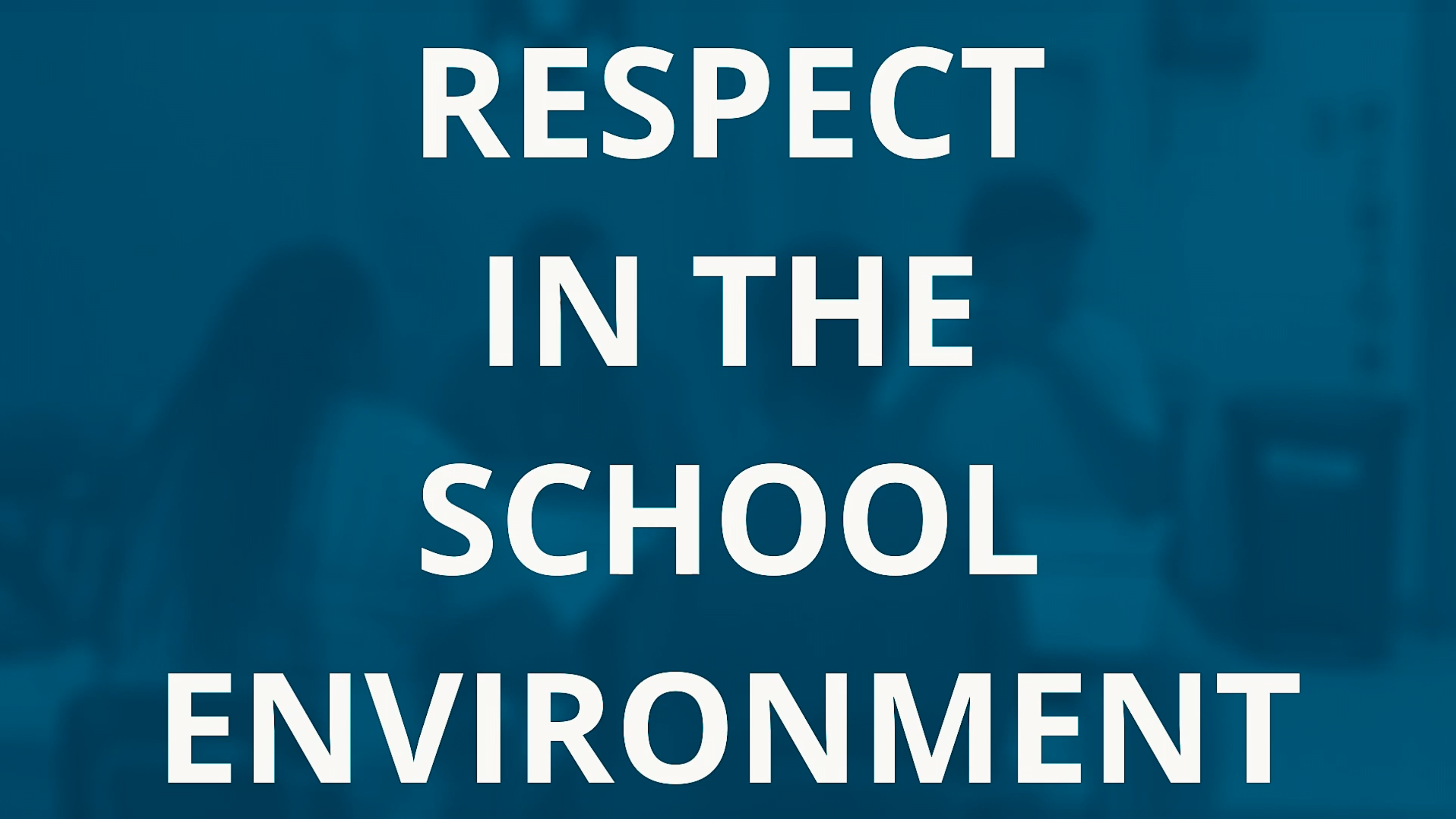 Respect in the School Environment